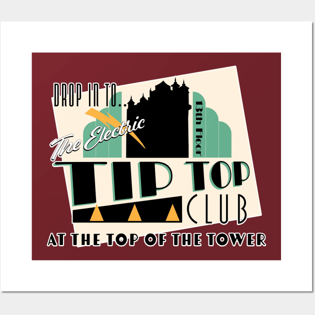 The Tip Top Club - Tower of Terror Wall Art by WearInTheWorld